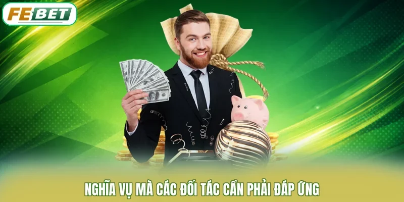 Nghĩa vụ mà các đối tác cần phải đáp ứng